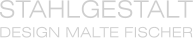 DESIGN MALTE FISCHER STAHLGESTALT